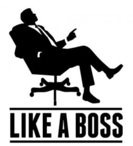 "like a boss" sign
